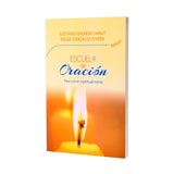 Escuela de Oración - para crecer espiritualmente