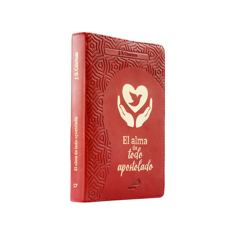 El Alma de todo apostolado - Edición lujo