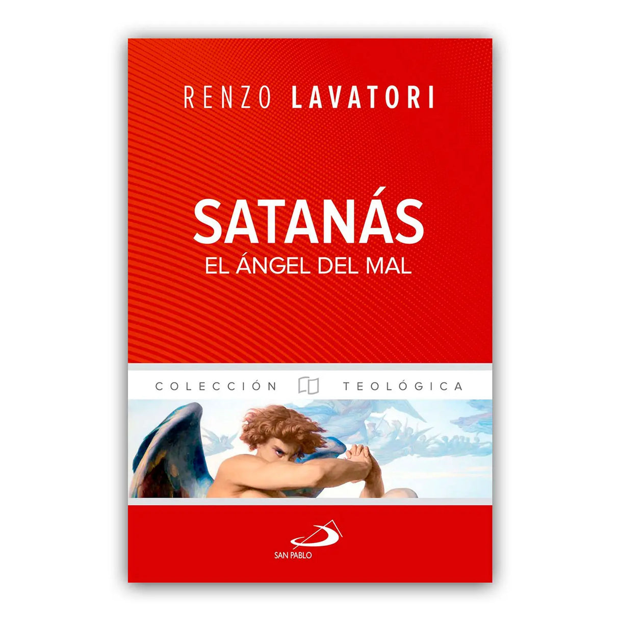 Satanás, el Ángel del Mal