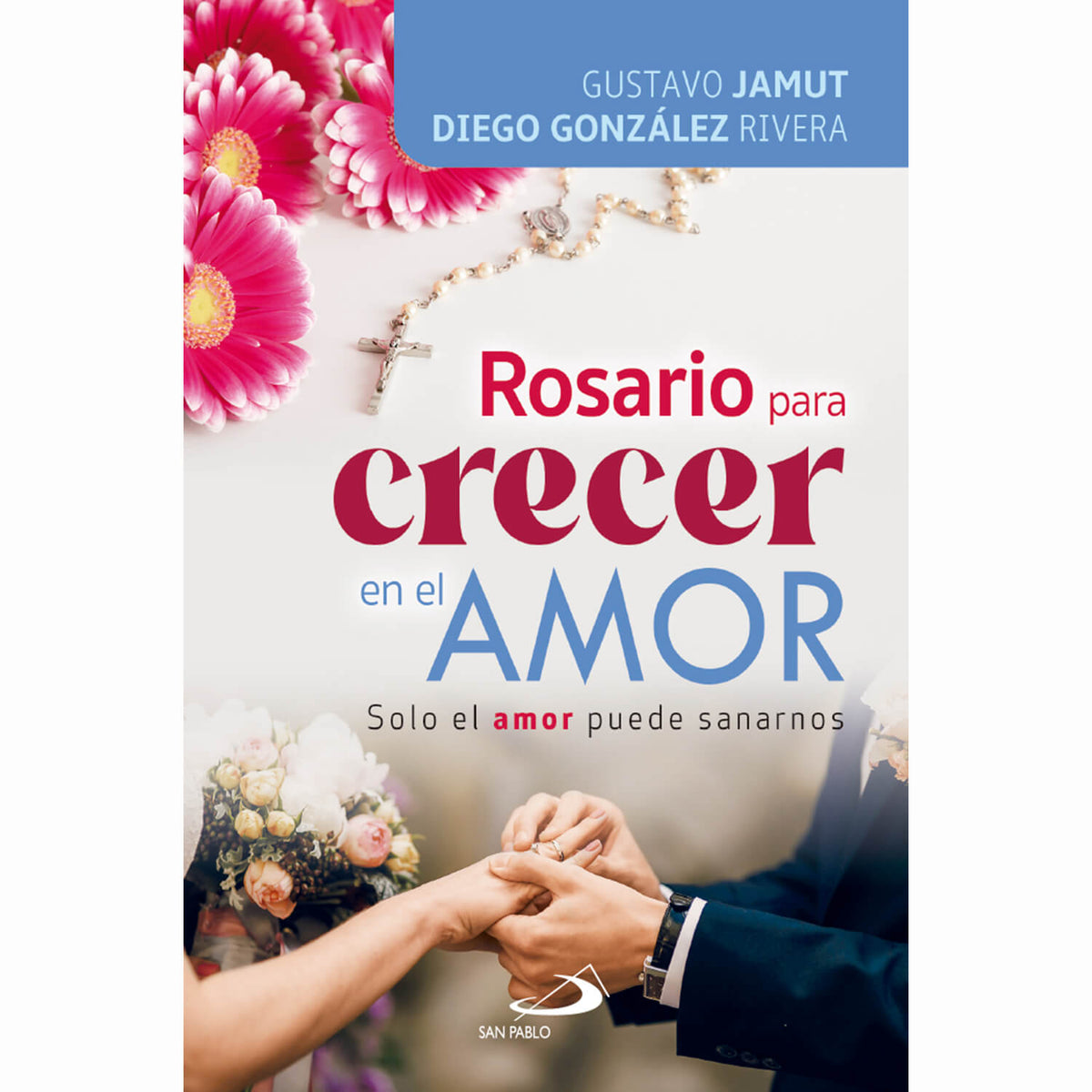 Rosario para crecer en el Amor