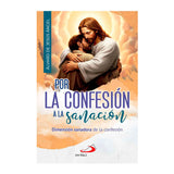 Por la Confesión a la Sanación