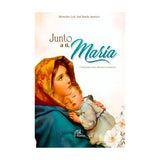 Junto a ti, María