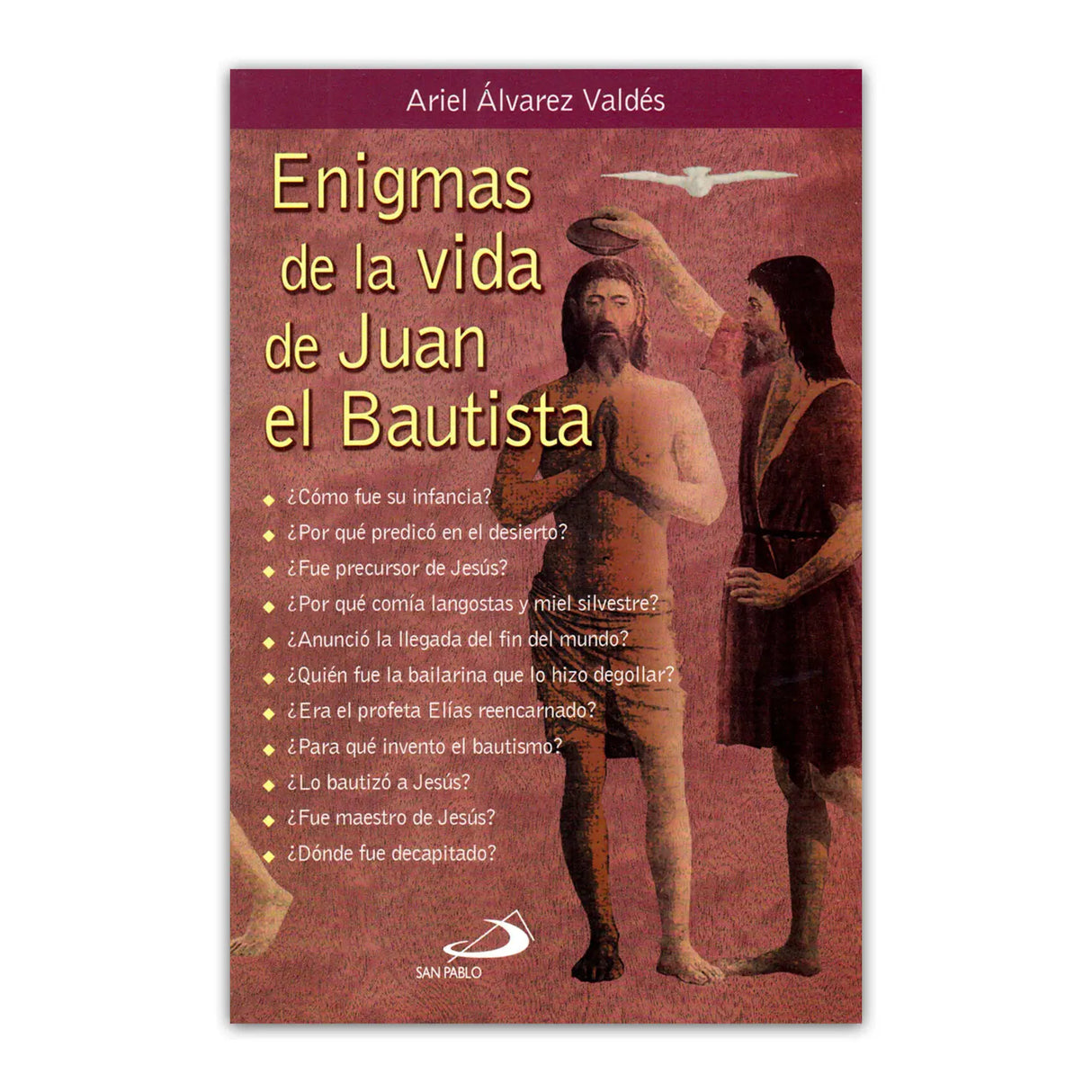 Mysteries of the Life of John the Baptist