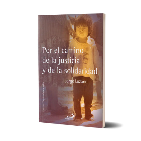 On the path of justice and solidarity