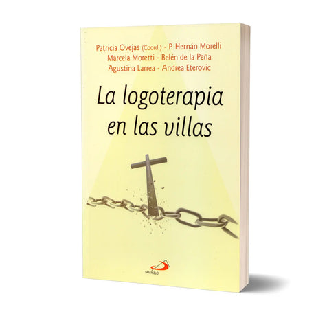 Logotherapy in the Villas