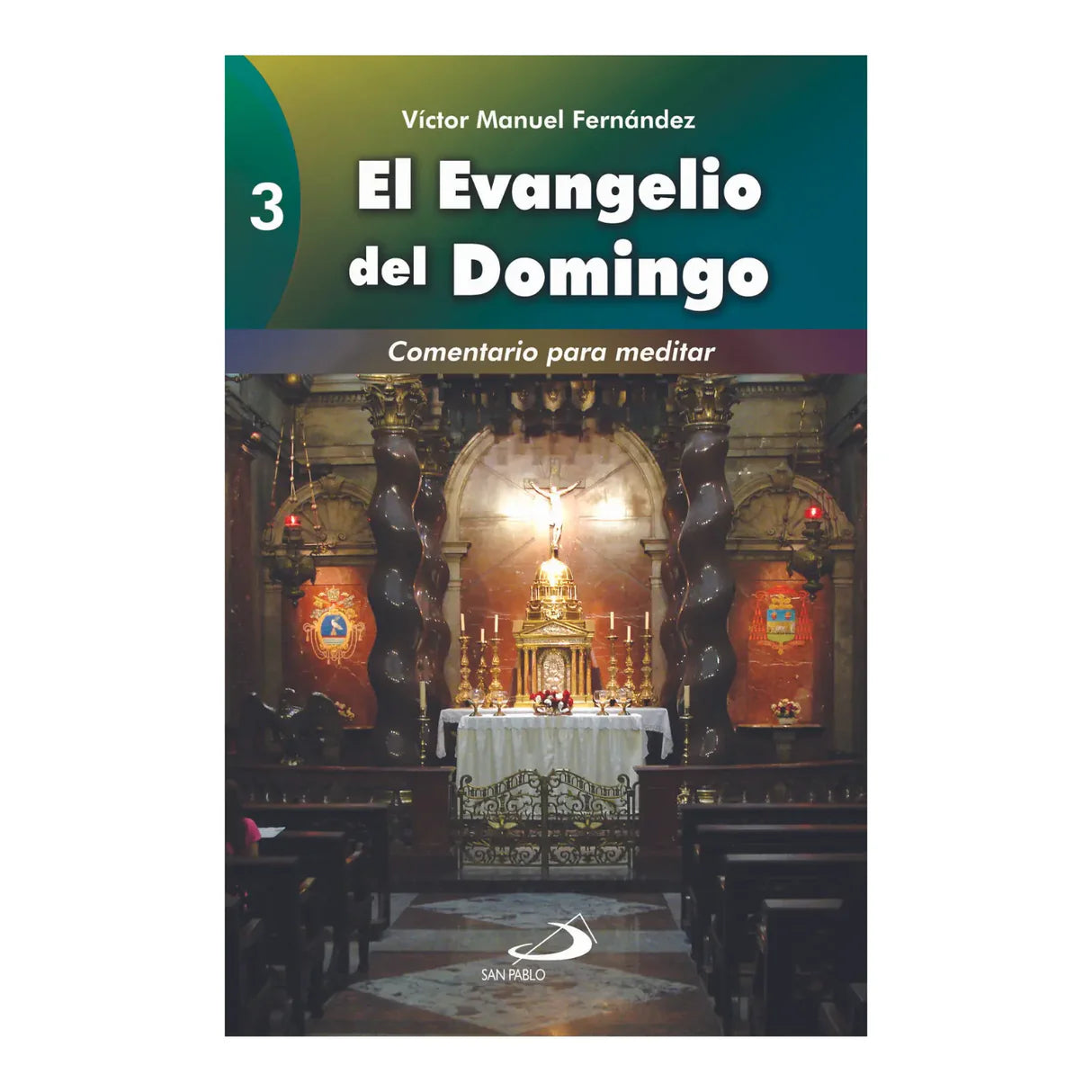 El Evangelio del Domingo 3 -  comentario para meditar