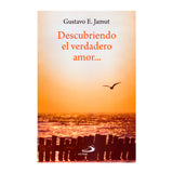 Descubriendo el verdadero amor...