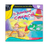 El Hombre Caracol – Derechos de los Niños