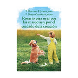 Rosario para orar por las mascotas y por el cuidado de la creación