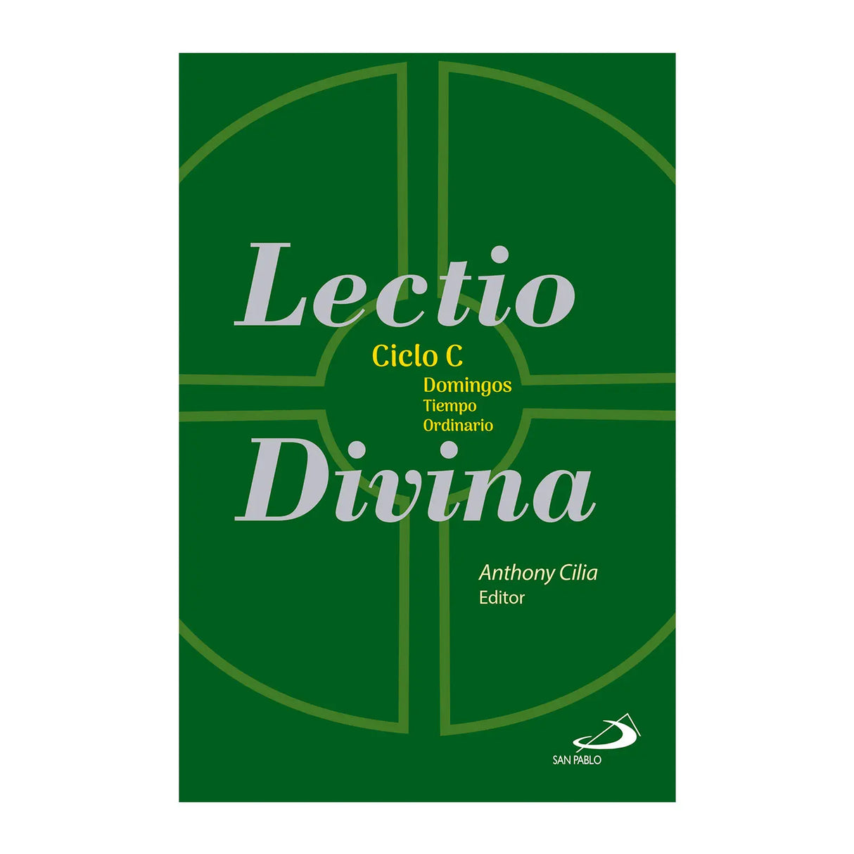 Lectio Divina Ciclo "C" Domingos Tiempo Ordinario