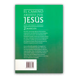 El camino abierto por Jesús. Marcos