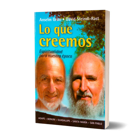 Lo que creemos - Espiritualidad de nuestra época