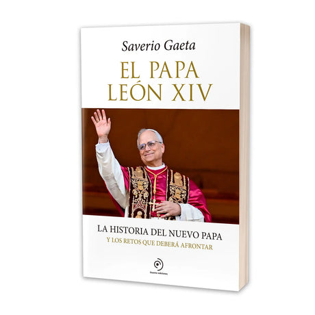 El papa León XIV. La historia del nuevo papa y los retos que deberá afrontar