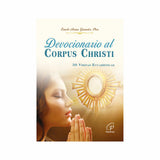 Devocionario al Corpus Christi, 30 visitas eucarísticas