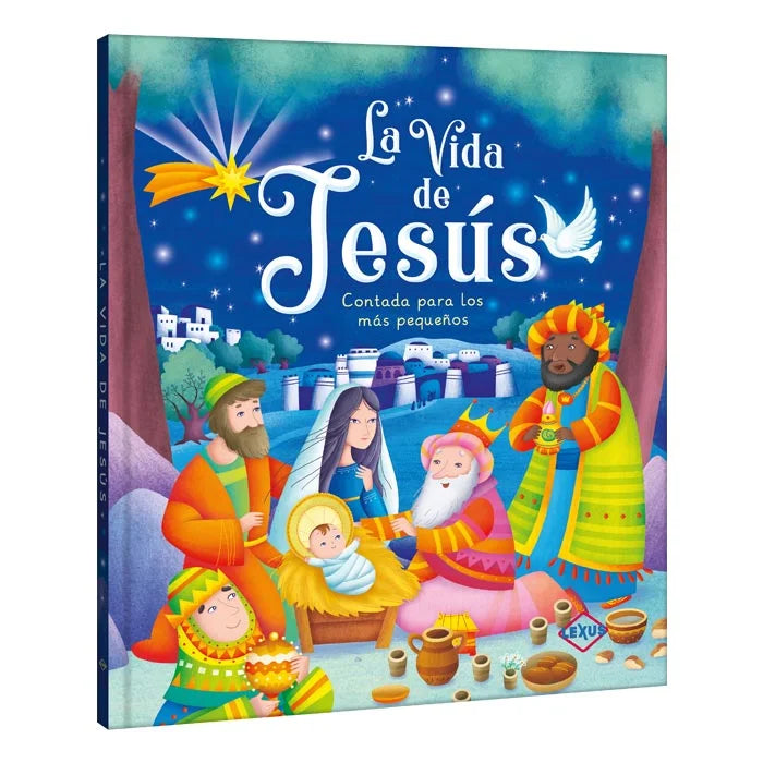 La Vida de Jesús Contada para los más Pequeños