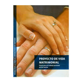 Proyecto de Vida Matrimonial